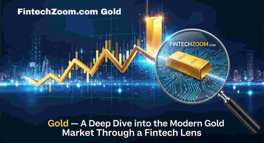 FintechZoom.com Gold