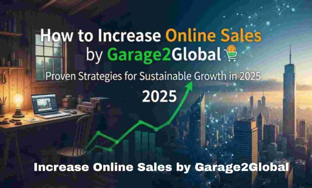 Increase Online Sales by Garage2Global